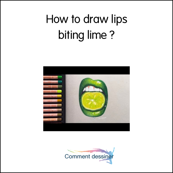 How to draw lips biting lime